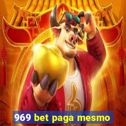 969 bet paga mesmo